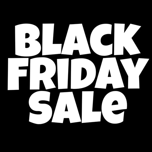 Black Friday Sales Coming Soon!